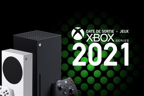date de sortie prochaine xbox.